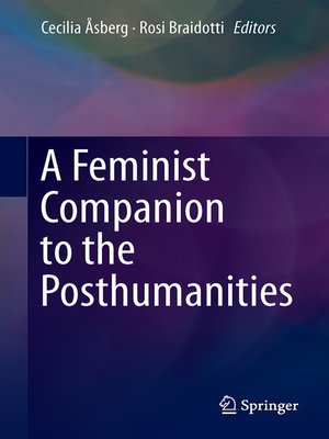 cover image of A Feminist Companion to the Posthumanities